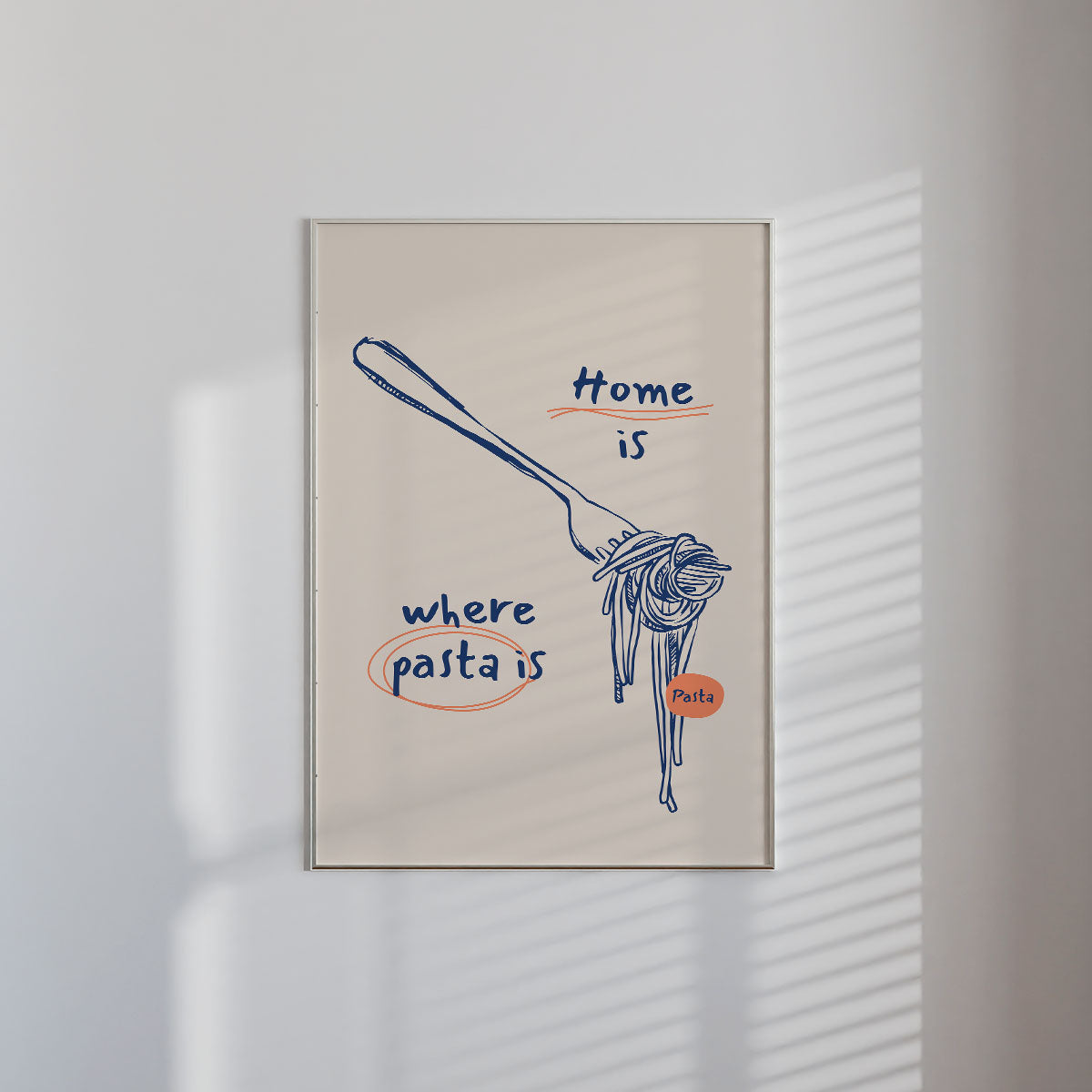 Home is where pasta is Wall Print