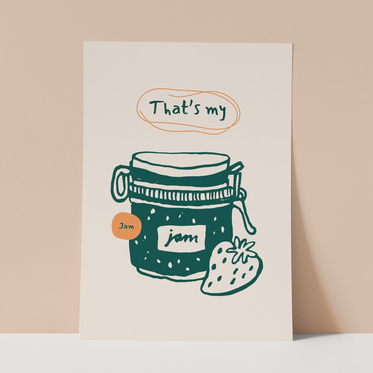 That's my Jam Wall Print