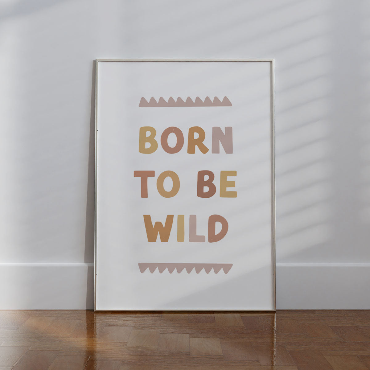 Born to be wild Wall print