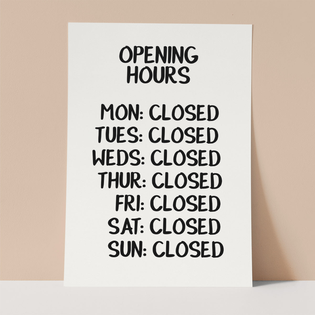 Opening Hours Wall print